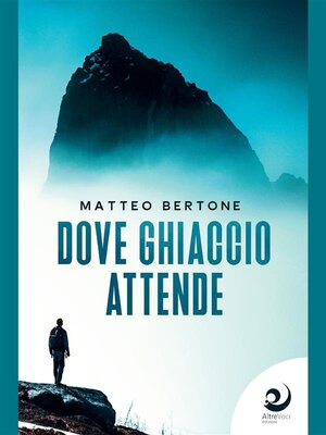 cover image of Dove ghiaccio attende